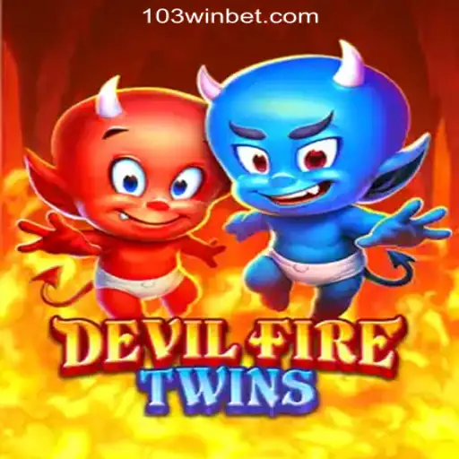 Exploring DevilFireTwins: A Thrilling Adventure in 103Win.COM Oficial Slots Brasil #1