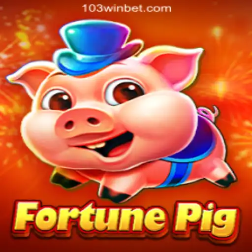 FortunePig: Dive into the Exciting World of 103Win.COM Oficial Slots Brasil #1
