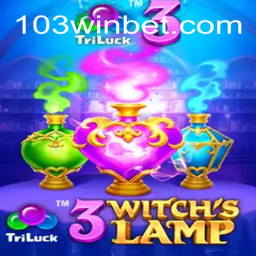Discover the Magical World of 3WitchsLamp on 103Win.COM