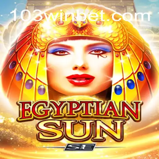 Experience the Excitement of EgyptianSunSE: The Top Slot Game from 103Win.COM Oficial Slots Brasil #1