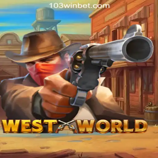 Explore the Thrills of WestWorld and Discover 103Win.COM Oficial Slots Brasil #1